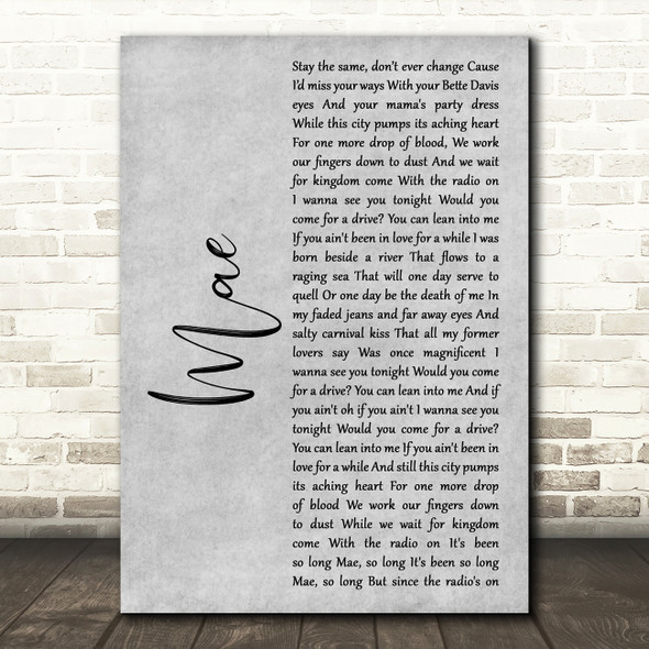 The Gaslight Anthem Mae Grey Rustic Script Decorative Wall Art Gift Song Lyric Print