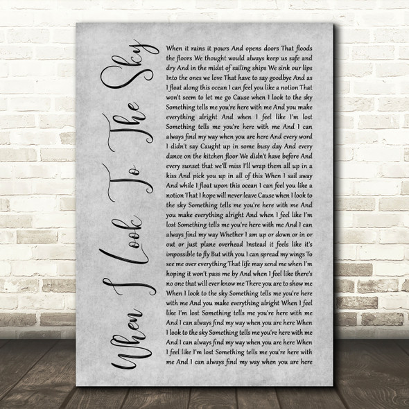 Train When I Look To The Sky Grey Rustic Script Decorative Gift Song Lyric Print