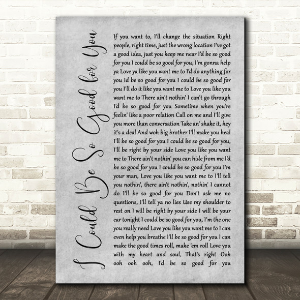 Dennis Waterman I Could Be So Good for You Grey Rustic Script Song Lyric Print