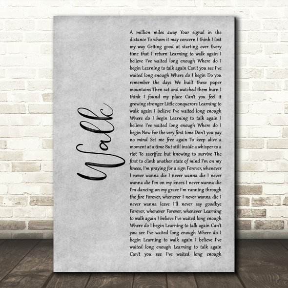 Foo Fighters Walk Grey Rustic Script Decorative Wall Art Gift Song Lyric Print