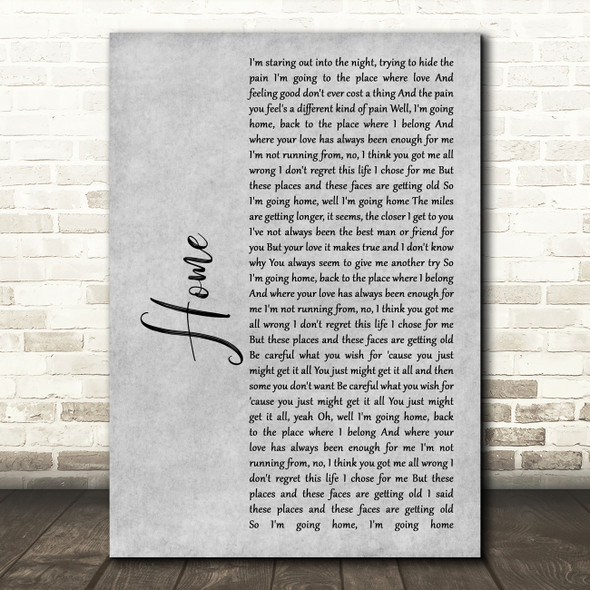 Daughtry Home Grey Rustic Script Decorative Wall Art Gift Song Lyric Print