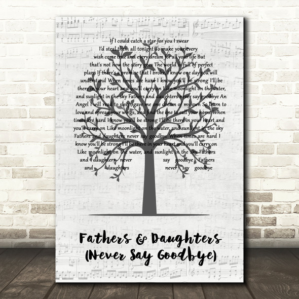 Michael Bolton Fathers And Daughters (Never Say Goodbye) Music Script Tree Song Lyric Print