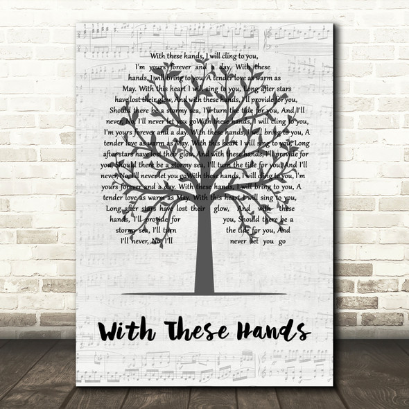 Tom Jones With These Hands Music Script Tree Decorative Wall Art Gift Song Lyric Print