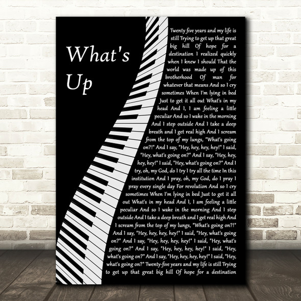 4 Non Blondes What's Up Piano Decorative Wall Art Gift Song Lyric Print