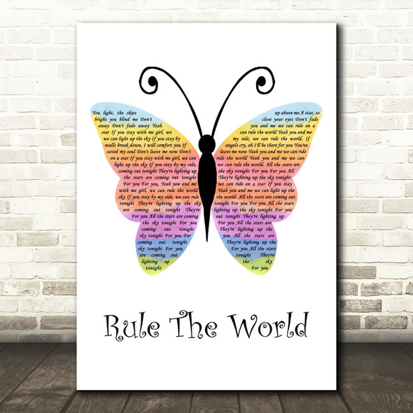 Take That Rule The World Rainbow Butterfly Decorative Wall Art Gift Song Lyric Print
