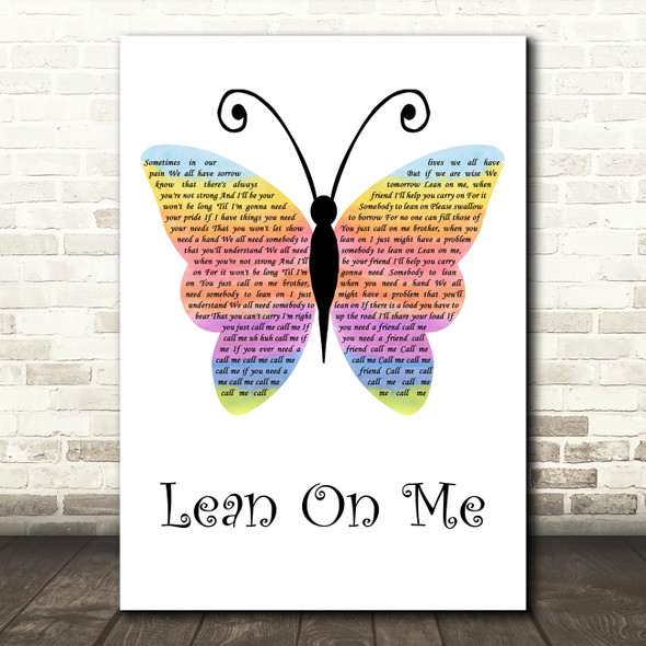 Bill Withers Lean On Me Rainbow Butterfly Decorative Wall Art Gift Song Lyric Print
