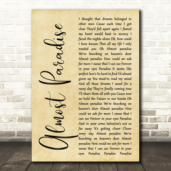 Mike Reno & Ann Wilson Almost Paradise Rustic Script Decorative Wall Art Gift Song Lyric Print