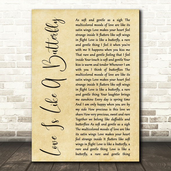 Dolly Parton Love Is Like A Butterfly Rustic Script Decorative Wall Art Gift Song Lyric Print