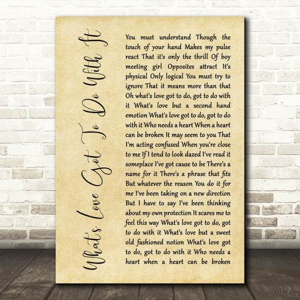 Tina Turner What's Love Got To Do With It Rustic Script Decorative Gift Song Lyric Print