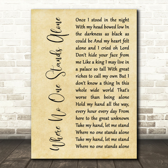 Elvis Presley Where No One Stands Alone Rustic Script Decorative Gift Song Lyric Print