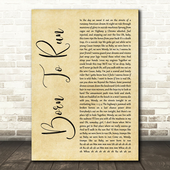 Bruce Springsteen Born To Run Rustic Script Decorative Wall Art Gift Song Lyric Print
