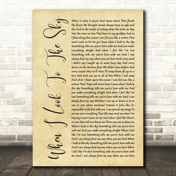 Train When I Look To The Sky Rustic Script Decorative Wall Art Gift Song Lyric Print