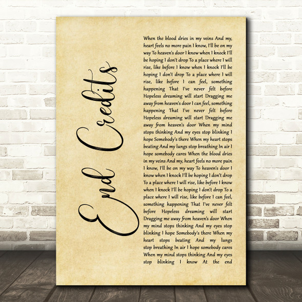 Chase & Status End Credits Rustic Script Decorative Wall Art Gift Song Lyric Print