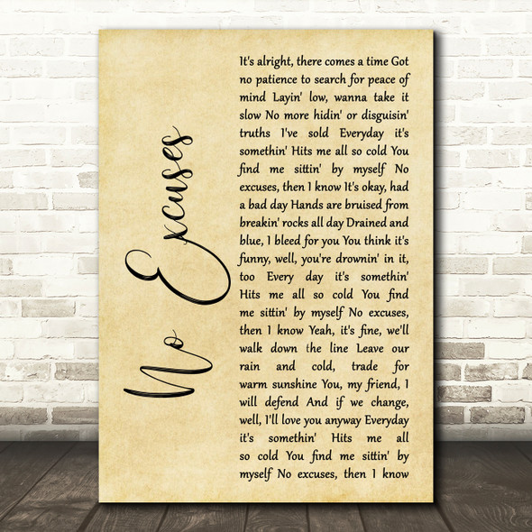 Alice in Chains No Excuses Rustic Script Decorative Wall Art Gift Song Lyric Print