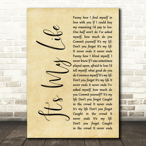 Talk Talk It's My Life Rustic Script Decorative Wall Art Gift Song Lyric Print