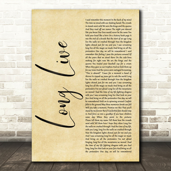 Taylor Swift Long Live Rustic Script Decorative Wall Art Gift Song Lyric Print
