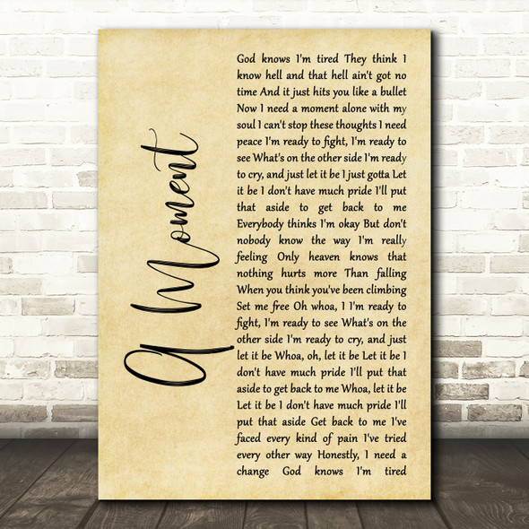 RILEY A Moment Rustic Script Decorative Wall Art Gift Song Lyric Print