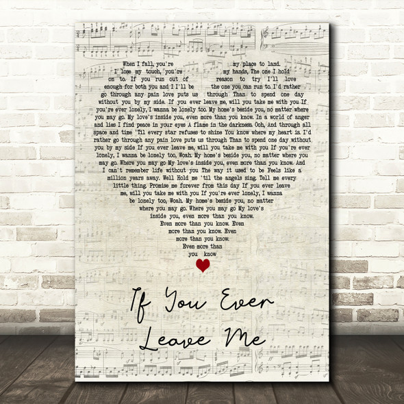 Barbra Streisand feat. Vince Gill If You Ever Leave Me Script Heart Wall Art Gift Song Lyric Print
