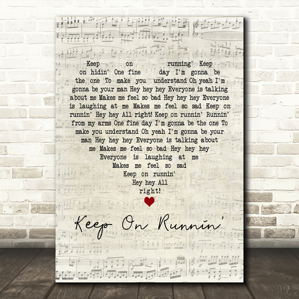 The Spencer Davis Group Keep On Runnin' Script Heart Decorative Wall Art Gift Song Lyric Print