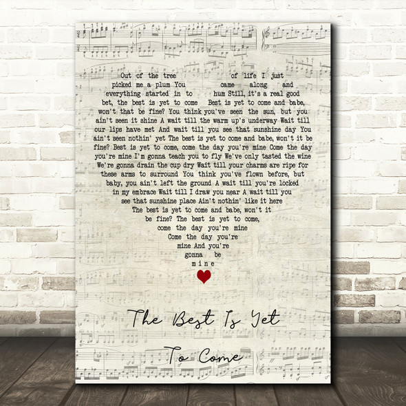 Frank Sinatra The Best Is Yet To Come Script Heart Decorative Wall Art Gift Song Lyric Print
