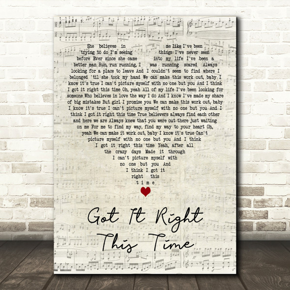 Keith Urban Got It Right This Time Script Heart Decorative Wall Art Gift Song Lyric Print
