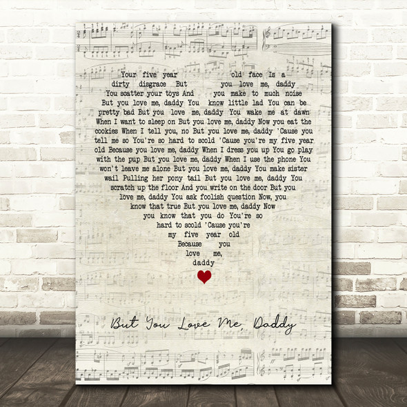 Jim Reeves But You Love Me, Daddy Script Heart Decorative Wall Art Gift Song Lyric Print