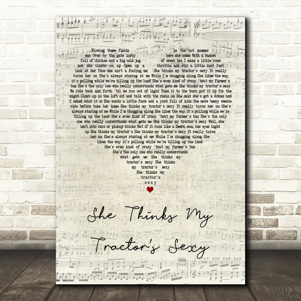 Kenny Chesney She Thinks My Tractors Sexy Script Heart Decorative Gift Song Lyric Print