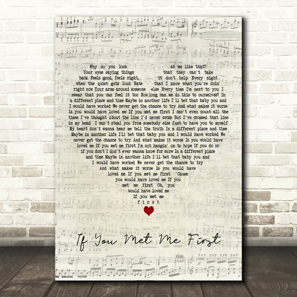 Eric Ethridge If You Met Me First Script Heart Decorative Wall Art Gift Song Lyric Print