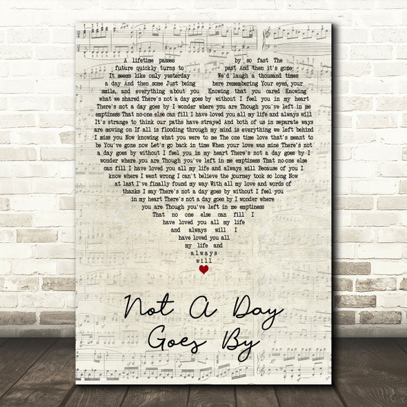 Jane McDonald Not A Day Goes By Script Heart Decorative Wall Art Gift Song Lyric Print