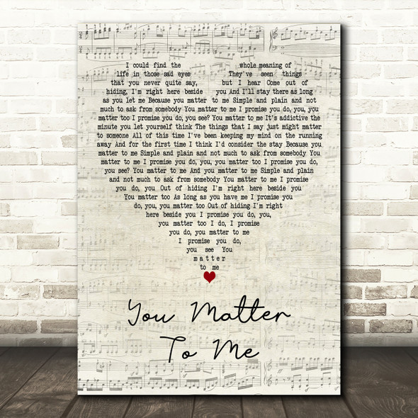 Sara Bareilles You Matter To Me Script Heart Decorative Wall Art Gift Song Lyric Print