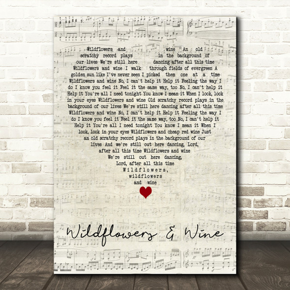 Marcus King Wildflowers & Wine Script Heart Decorative Wall Art Gift Song Lyric Print