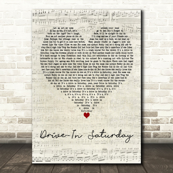 David Bowie Drive-In Saturday Script Heart Decorative Wall Art Gift Song Lyric Print