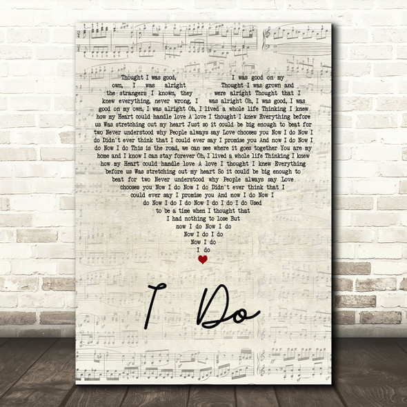 Aloe Blacc & LeAnn Rimes I Do Script Heart Decorative Wall Art Gift Song Lyric Print