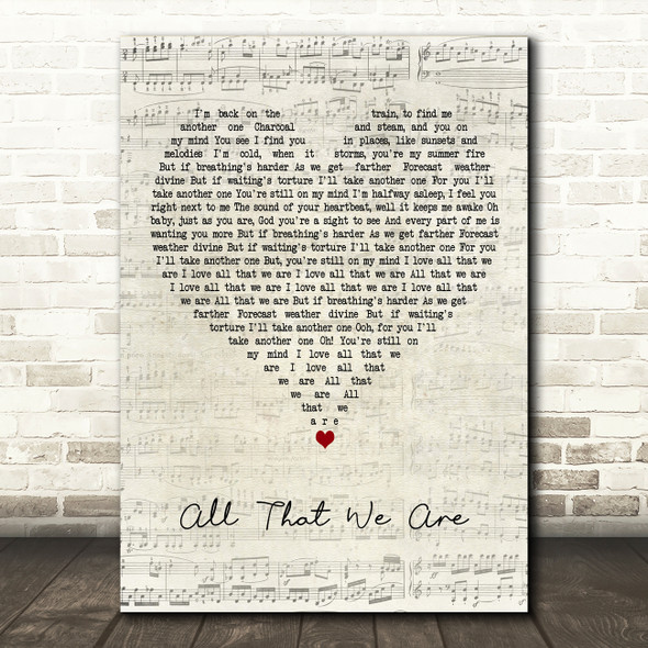 Blue October All That We Are Script Heart Decorative Wall Art Gift Song Lyric Print