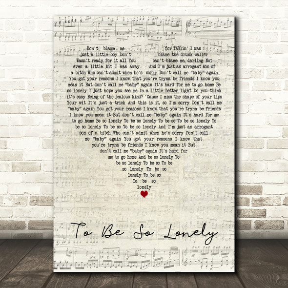 Harry Styles To Be So Lonely Script Heart Decorative Wall Art Gift Song Lyric Print