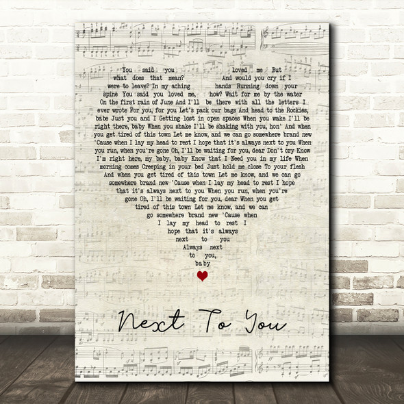 John Vincent III Next To You Script Heart Decorative Wall Art Gift Song Lyric Print
