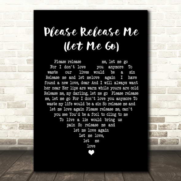 Engelbert Humperdinck Please Release Me (Let Me Go) Heart Song Lyric Print