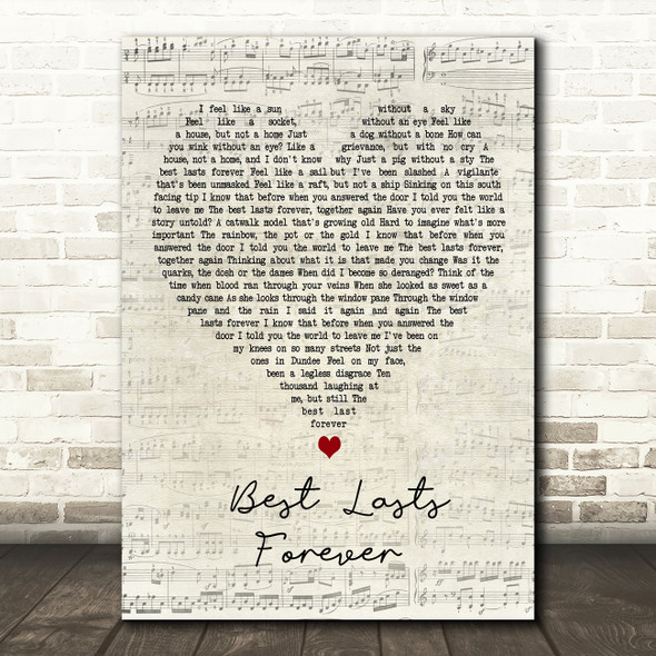 The View Best Lasts Forever Script Heart Decorative Wall Art Gift Song Lyric Print