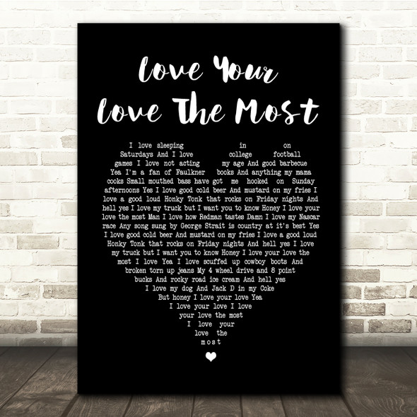 Eric Church Love Your Love The Most Black Heart Song Lyric Quote Print