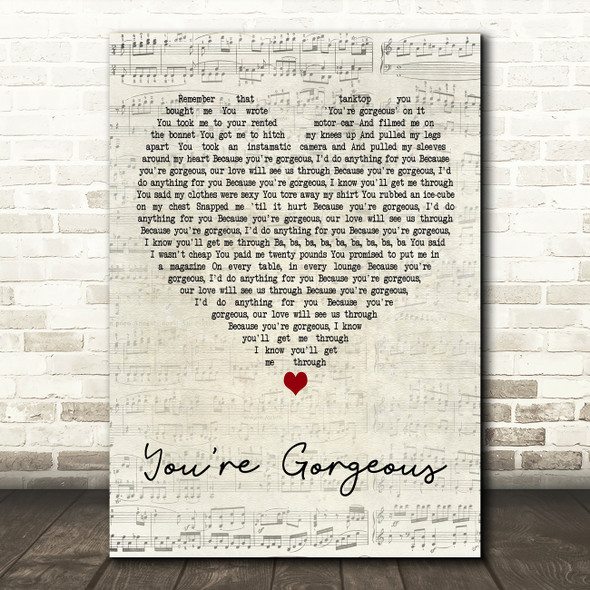 Baby Bird You're Gorgeous Script Heart Decorative Wall Art Gift Song Lyric Print