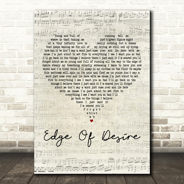 John Mayer Edge Of Desire Script Heart Decorative Wall Art Gift Song Lyric Print