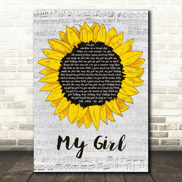 The Temptations My Girl Grey Script Sunflower Decorative Wall Art Gift Song Lyric Print