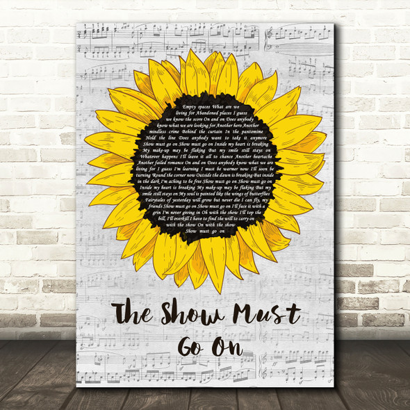 Queen The Show Must Go On Grey Script Sunflower Decorative Gift Song Lyric Print