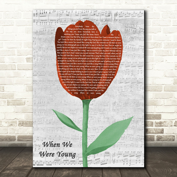 Adele When We Were Young Grey Script Watercolour Tulip Decorative Gift Song Lyric Print