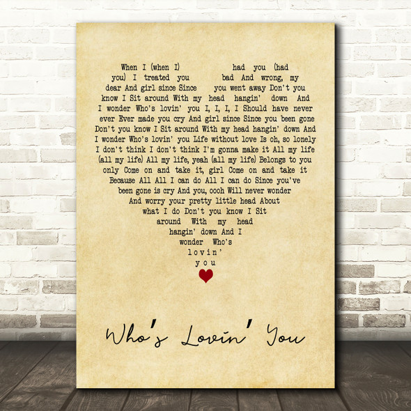 The Jackson 5 Whos Lovin You Vintage Heart Decorative Wall Art Gift Song Lyric Print
