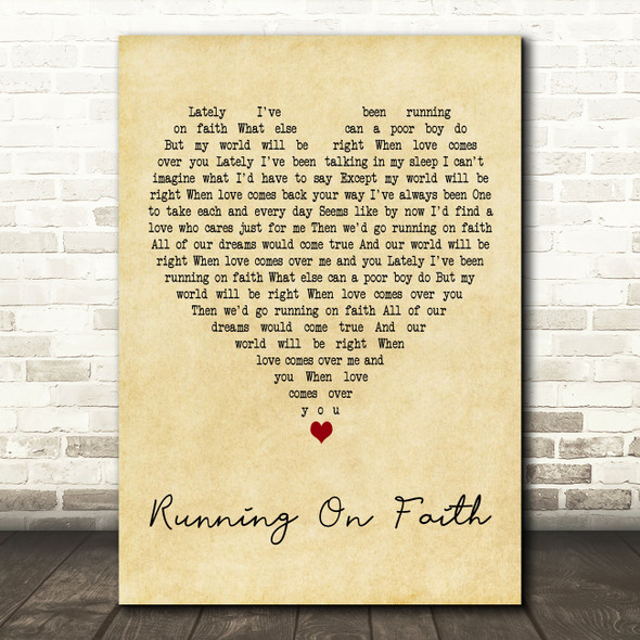 Eric Clapton Running On Faith Vintage Heart Decorative Wall Art Gift Song Lyric Print