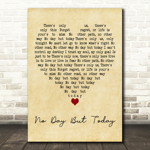 Idina Menzel No Day But Today Vintage Heart Decorative Wall Art Gift Song Lyric Print