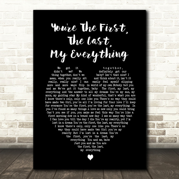 You're The First The Last My Everything Barry White Black Heart Song Lyric Print