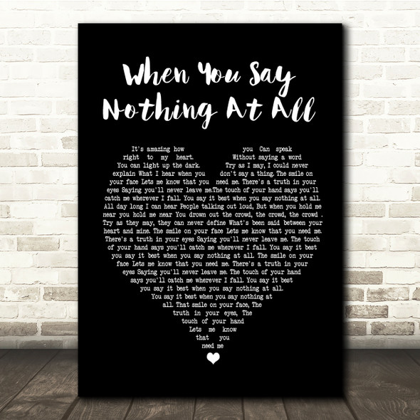 Ronan Keating When You Say Nothing At All Black Heart Song Lyric Quote Print