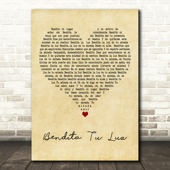 Maná Bendita Tu Luz Vintage Heart Decorative Wall Art Gift Song Lyric Print